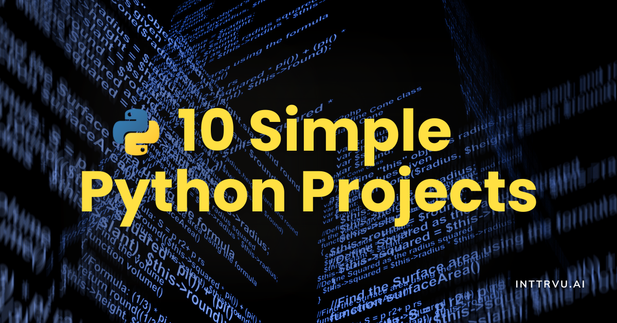 simple python projects, python project, python program examples, python mini projects, basic python projects