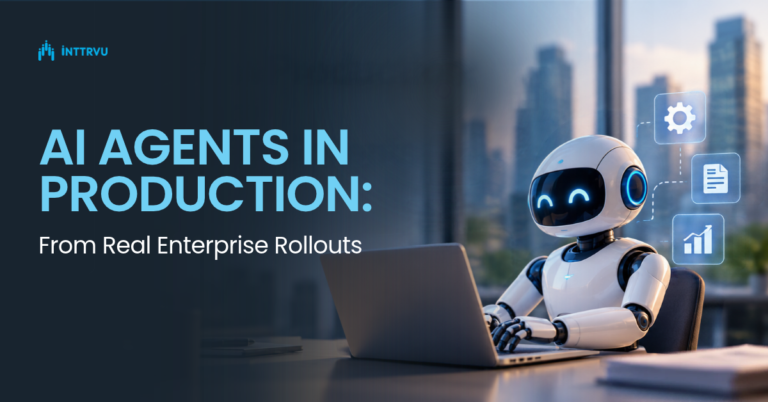 AI Agents in Production: Lessons from Real Enterprise Rollouts